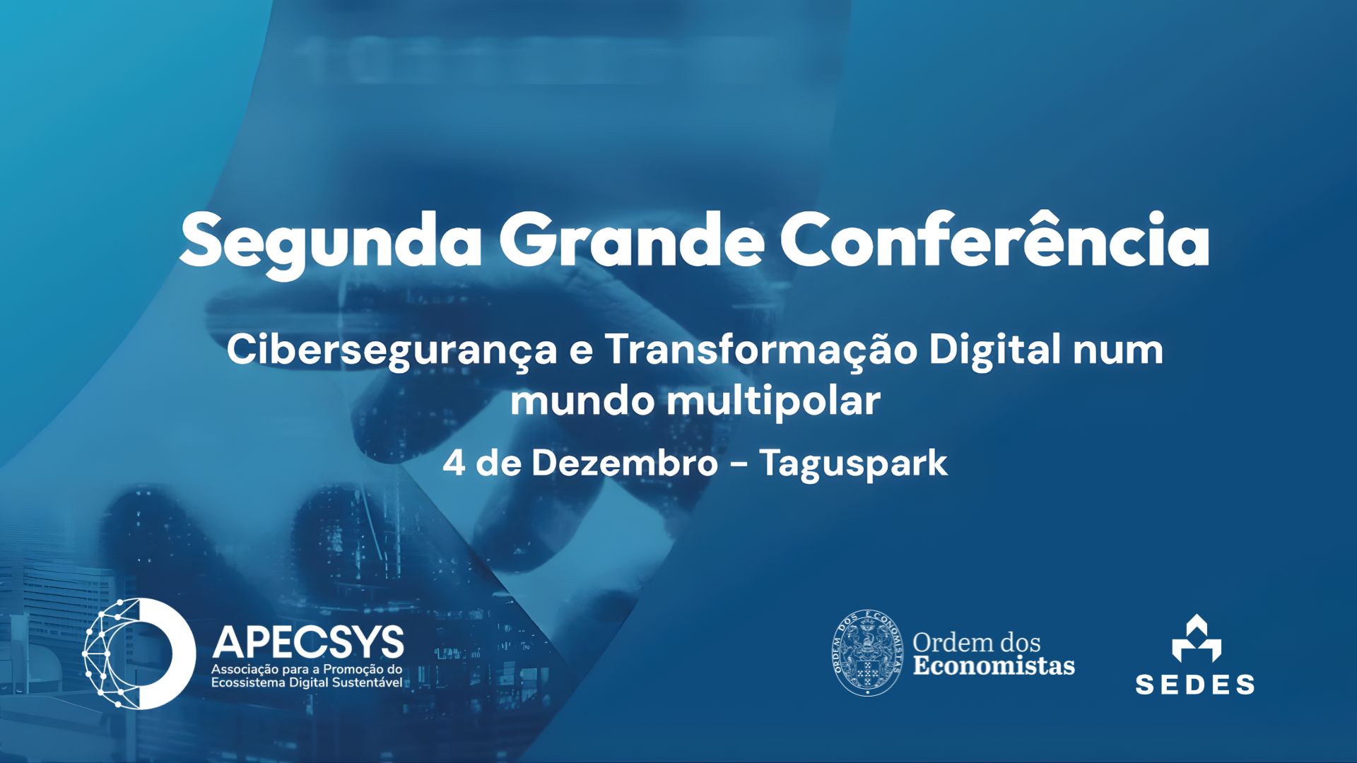 Conferência Cibersegurança e Transformação Digital